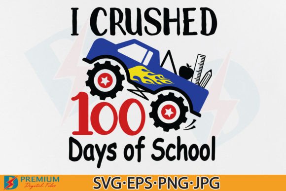 Graphics for T-Shirt Designs: I Crushed 100 Days of School, Boy Shirt