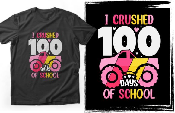 I Crushed 100 Days School Graphics & T-Shirt Designs