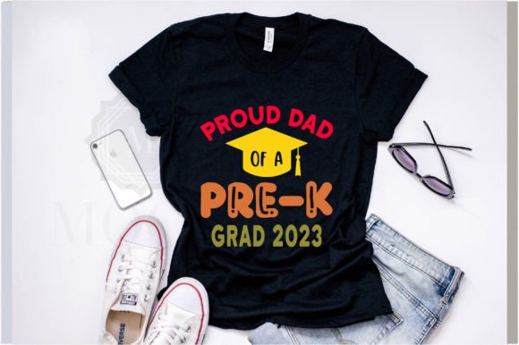 Proud Dad Pre-K Grad 2023 Graphics for T-Shirt Designs