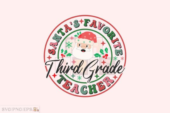 Santa Third Grade Christmas Teacher Graphics